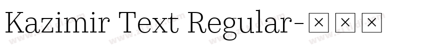 Kazimir Text Regular字体转换